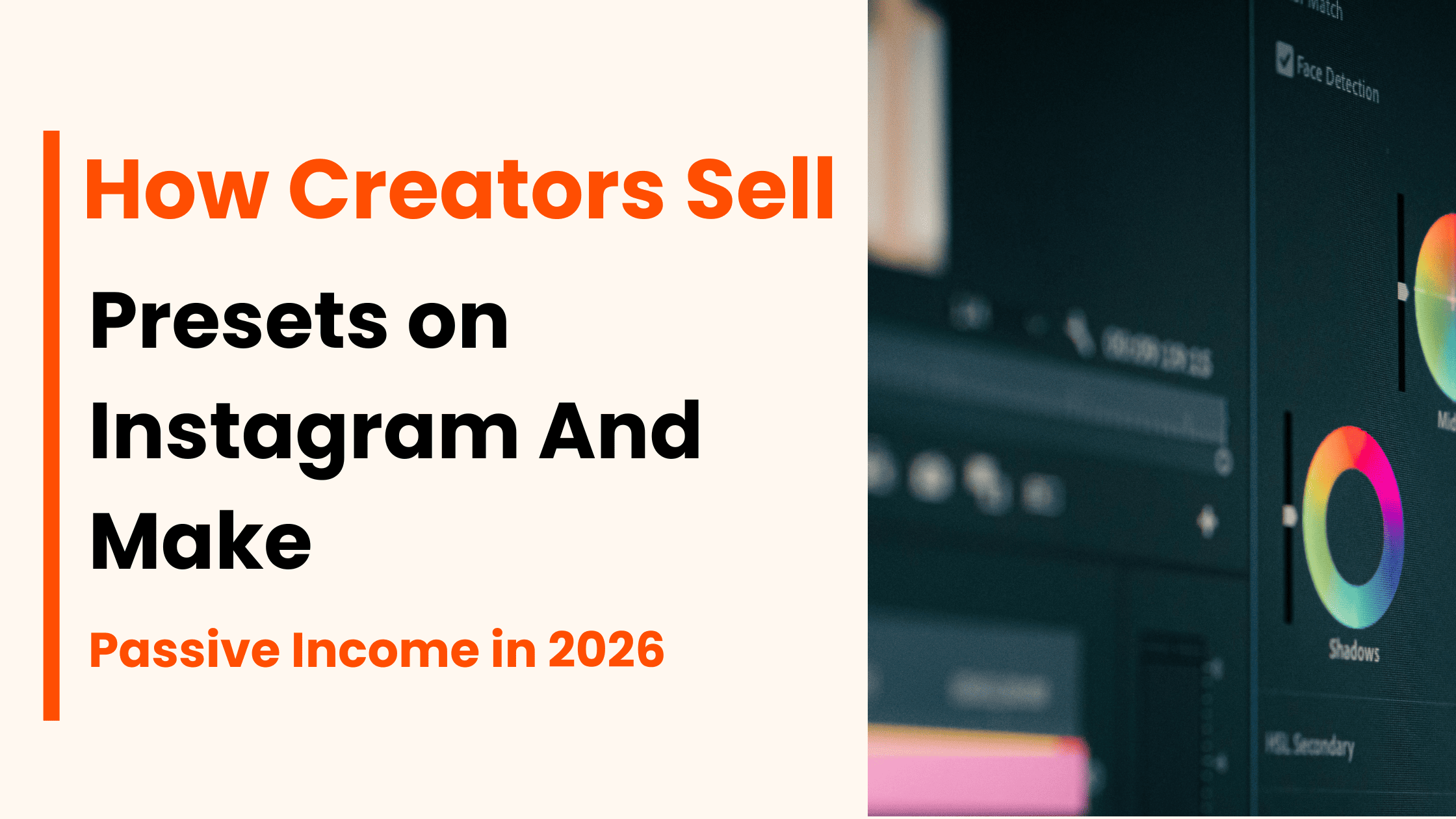 How to Sell Presets on Instagram & Earn Passive Income 2026